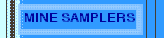 MINE SAMPLERS